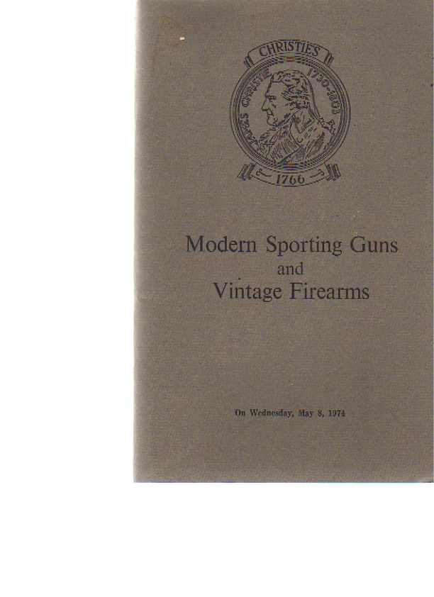 Christies May 1974 Modern Sporting Guns & Vintage Firearms
