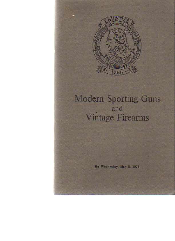 Christies May 1974 Modern Sporting Guns & Vintage Firearms (Digital only)