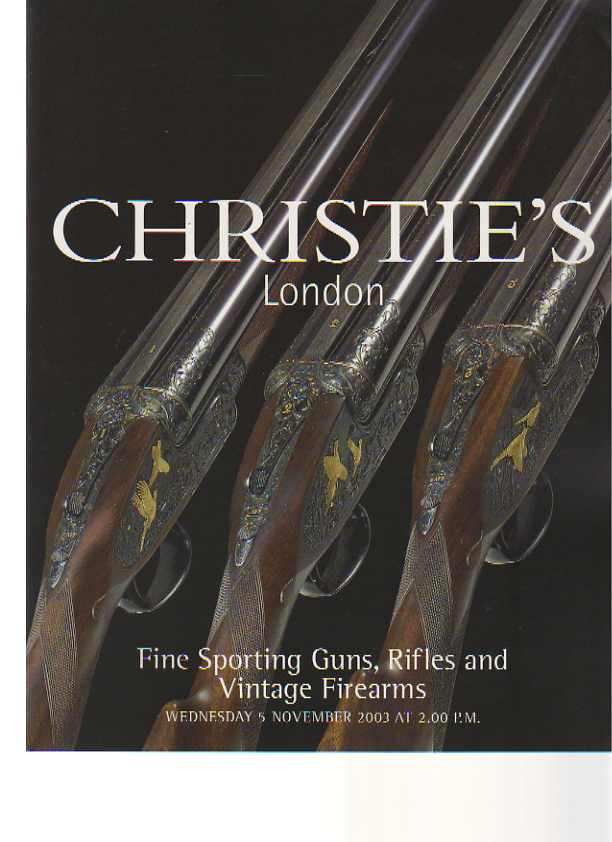 Christies 2003 Sporting Guns, Vintage Firearms