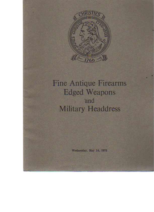Christies 1975 Fine Antique Firearms & Edged Weapons