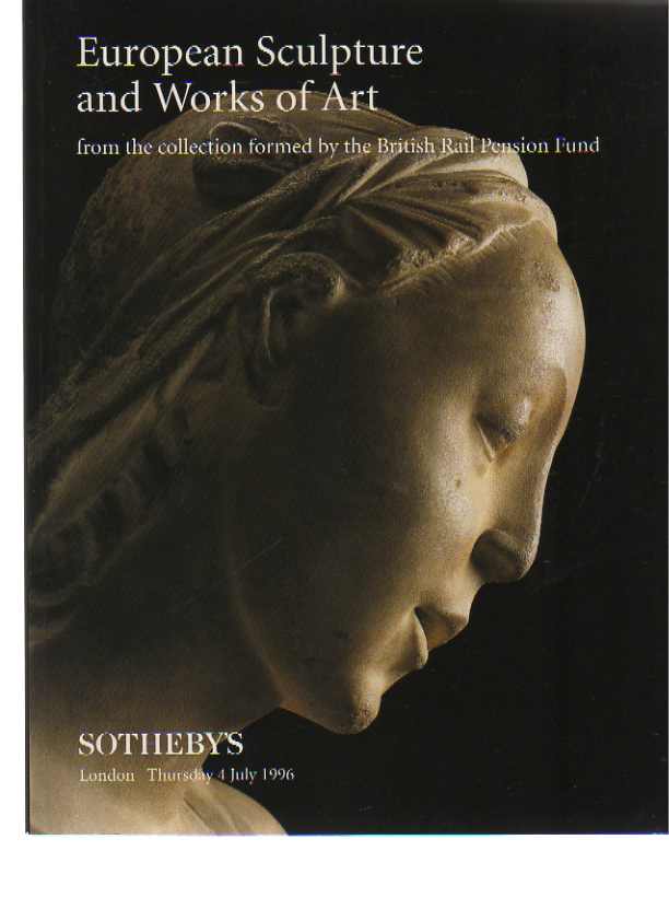 Sothebys 1996 European Sculpture & Works of Art (British Rail) (Digital only)