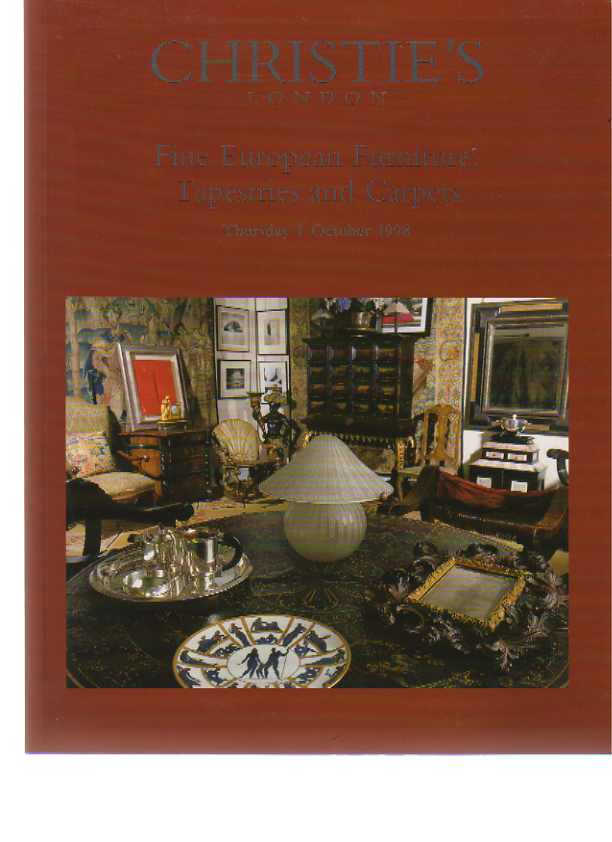 Christies 1998 Fine European Furniture, Tapestry & Carpets