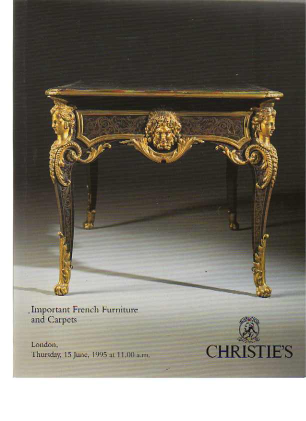 Christies 1995 Important French Furniture & Carpets