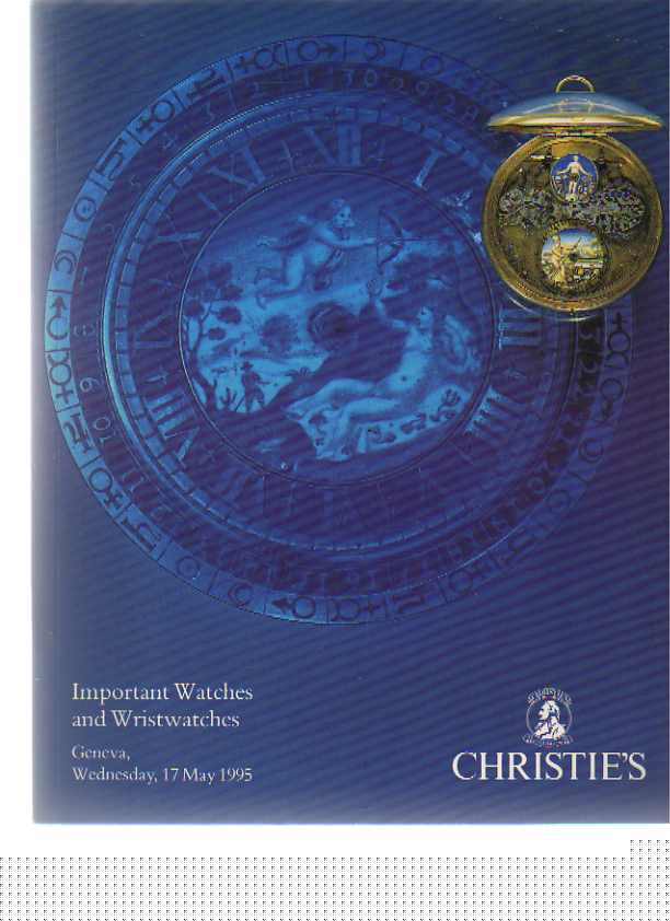 Christies May 1995 Important Watches & Wristwatches