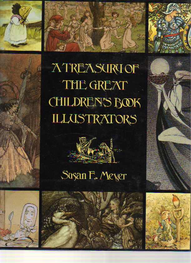 The Great Childern's Book Illustrators by Susan Meyer