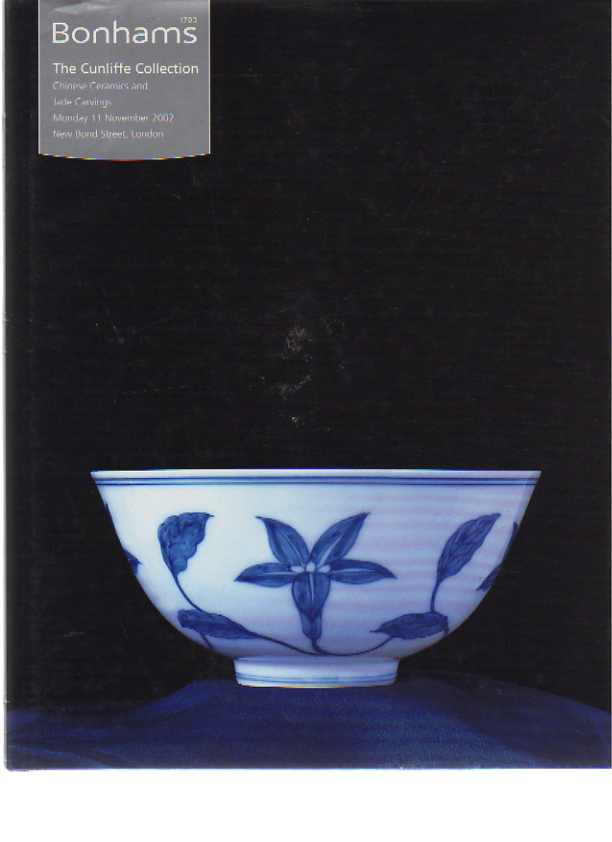 Bonhams 2002 Cunliffe Collection Chinese Ceramics & Jades