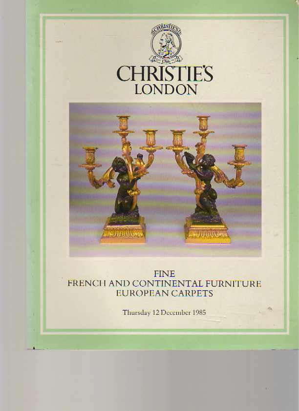 Christies 1985 Fine French & Continental Furniture, Carpets