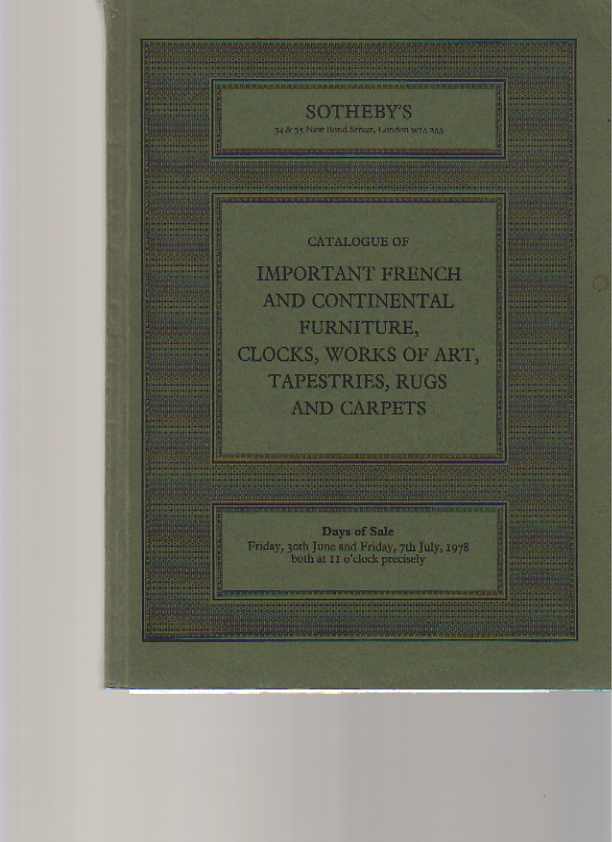 Sothebys 1978 Important French & Continental Furniture, Clocks