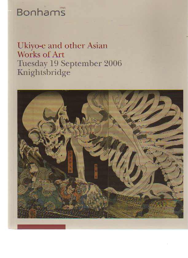 Bonhams 2006 Ukiyo-e & Asian Works of Art (Digital only)