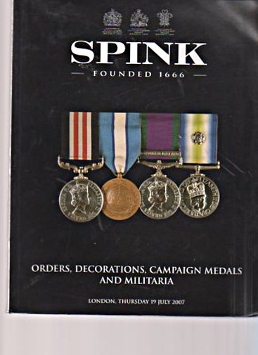 Spink July 2007 Orders, Decorations, Campaign Medals and Militaria