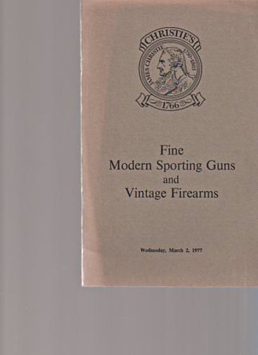Christies 1977 Fine Modern Sporting Guns and Vintage Firearms