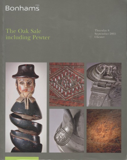 Bonhams 2005 The Oak Sale including Pewter - Click Image to Close