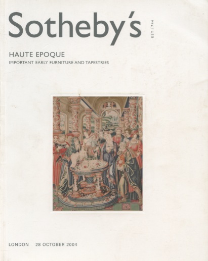 Sothebys 2004 Haute Epoque, Important Early Furniture