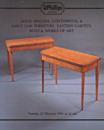 Phillips 1993 Good English, Continental & Early Oak Furniture