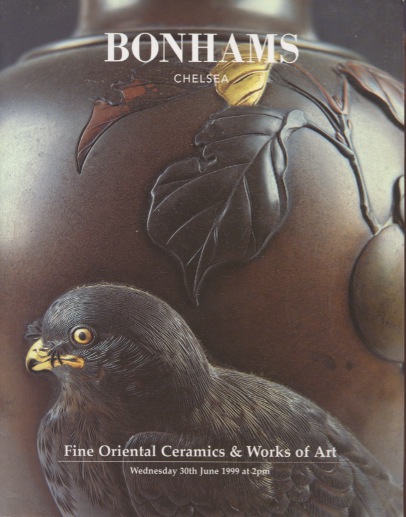 Bonhams 1999 Fine Oriental Ceramics & Works of Art