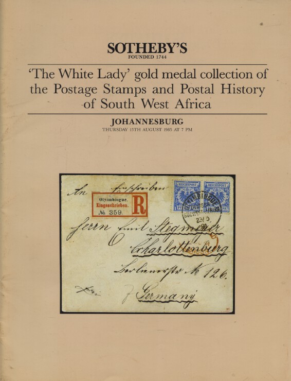 Sothebys August 1985 'The White Lady' Collection of Postage Stamps of S W Africa