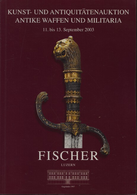 Fischer September 2003 Antique Arms, Armour and Militaria