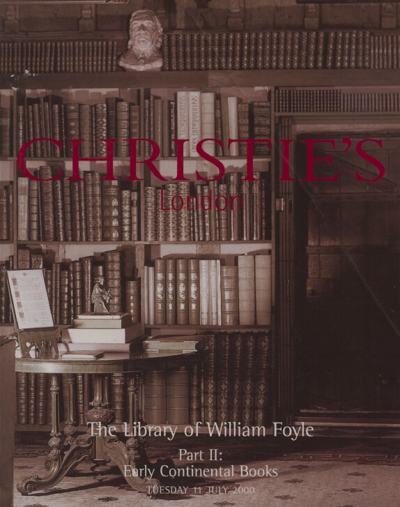 Christies July 2000 Early Continental Books Library W. Foyle P-2 (Digiatl Only)