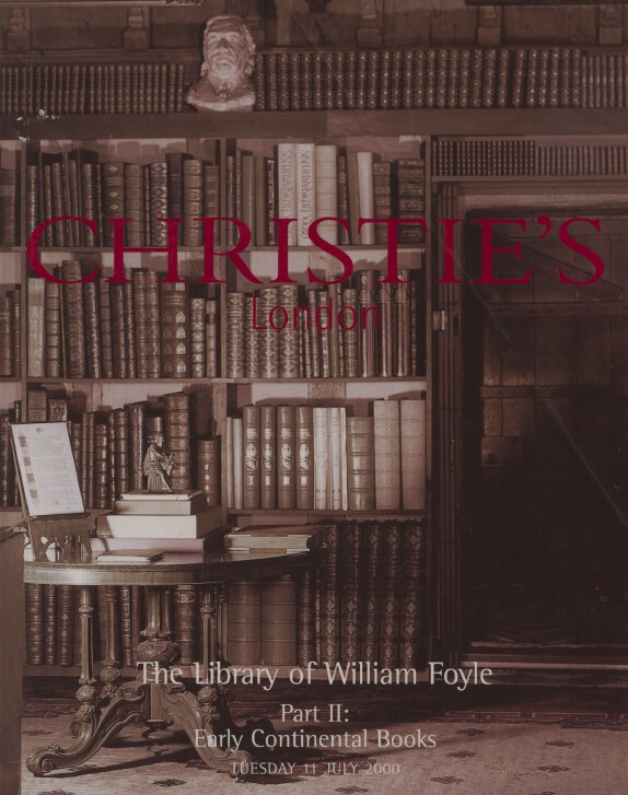 Christies July 2000 Library of William Foyle Part II Early (Digital Only)