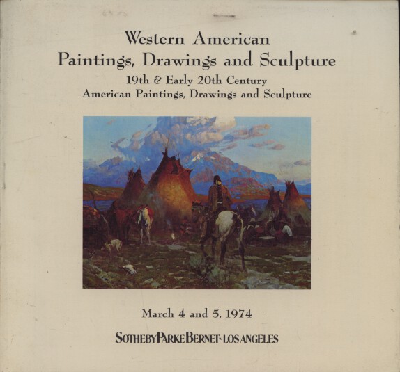 Sothebys March 1974 Western American Paintings, 19th & 20th C. American Painting