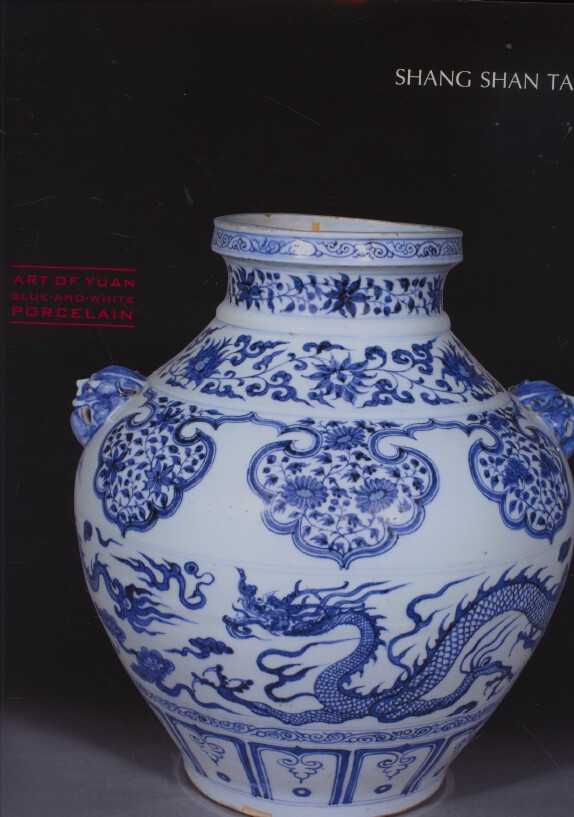 Shang Shan Tang November 2012 Art of Yuan Blue and White Porcelain HARDBACK