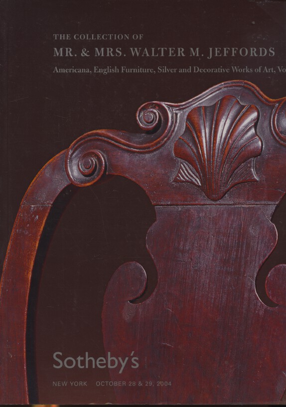 Sothebys Oct 2004 Jeffords Collection Americana, English Furniture, Silver, WoA