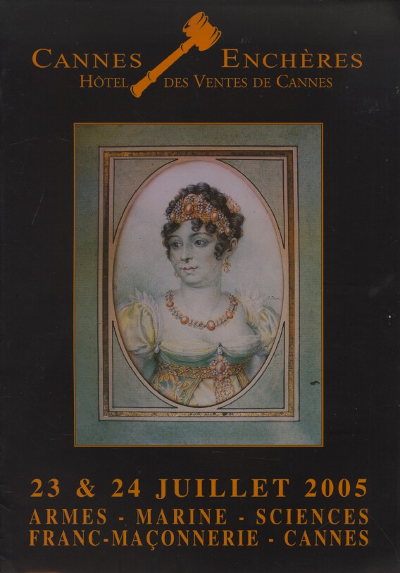 Cannes Enchères July 2005 Arms, Marine & Scientific, Canes, Freemasonry