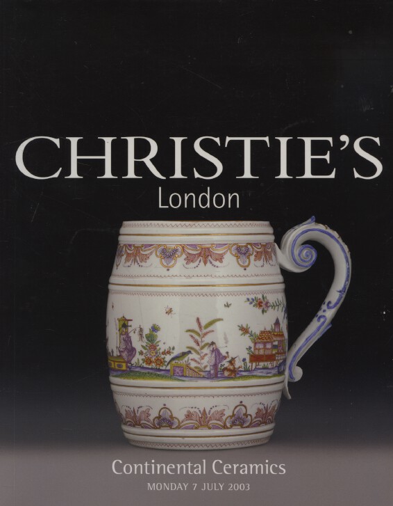 Christies July 2003 Continental Ceramics