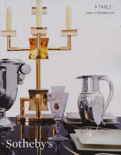 Sothebys December 2014 Tableware, Silver, Glass, Cutlery, Porcelain, Furniture