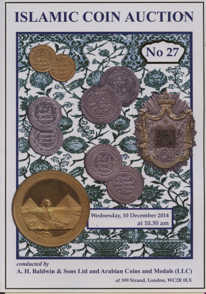 Baldwins December 2014 Islamic Coins and Medals - Click Image to Close