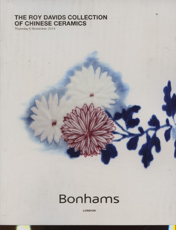 Bonhams November 2014 The Roy Davids Collection of Chinese Ceramics
