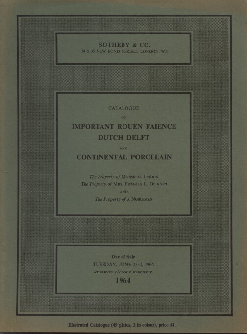 Sothebys June 1964 Important Rouen Faience, Dutch Delft & Cont (Digital only)