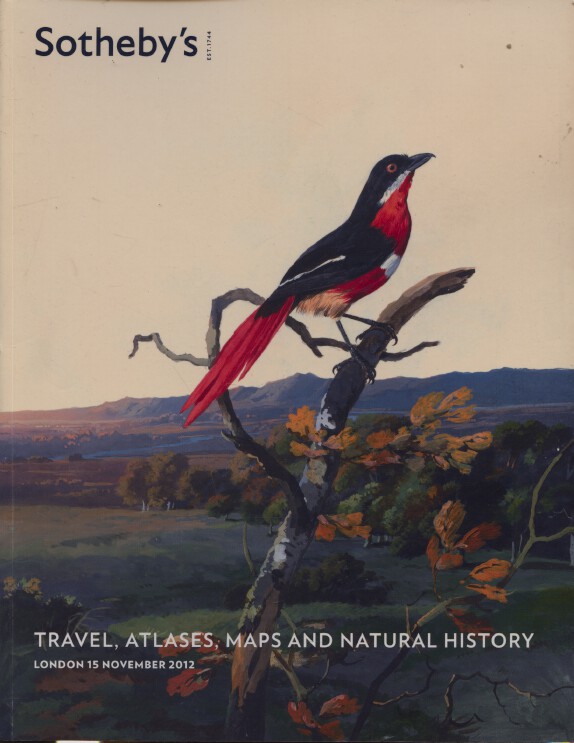 Sothebys November 2012 Travel, Atlases, Maps and Natural History