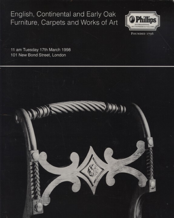 Phillips March 1998 English, Continental & Early Oak Furniture, Carpets & WoA