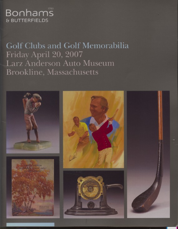 Bonhams & Butterfields April 2007 Golf Clubs and Golf Memorabilia