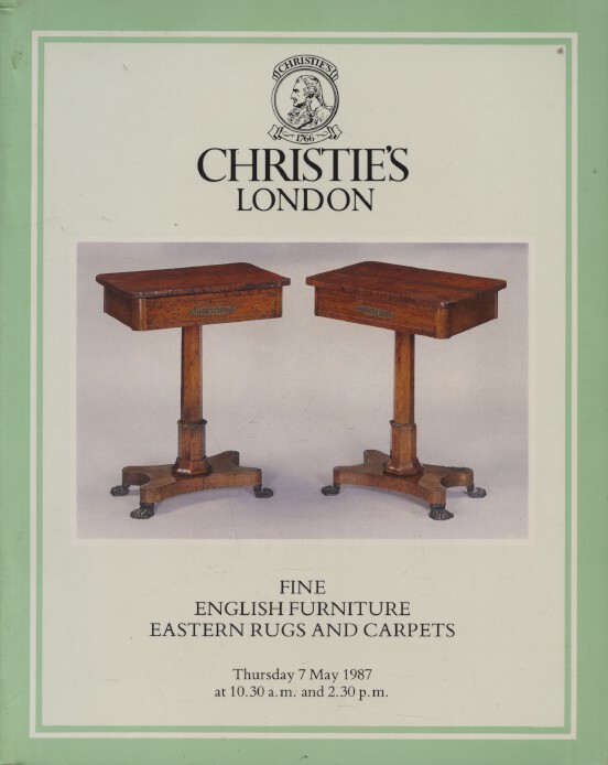 Christies May 1987 Fine English Furniture, Eastern Rugs & Carpets (Digital only)