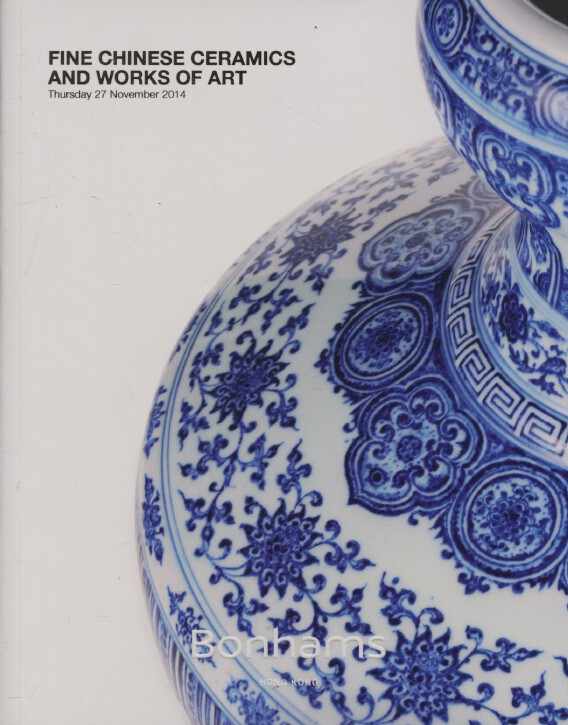 Bonhams November 2014 Fine Chinese Ceramics & Works of Art (Digital only)
