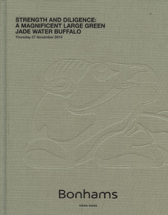 Bonhams November 2014 A Magnificent Large Green Jade Water Buffalo - Hardback