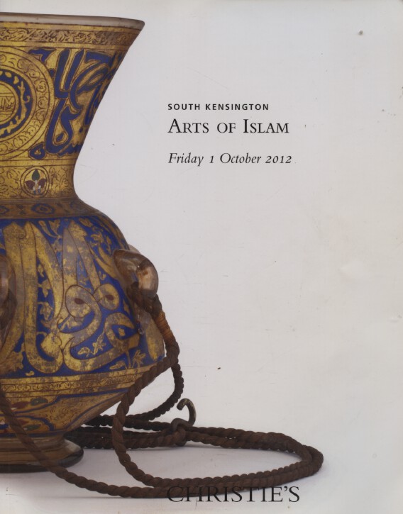 Christies October 2012 Arts of Islam