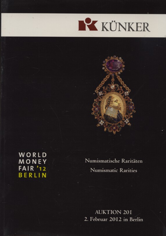 Kunker February 2012 Numismatic Rarities - Coins and Medals