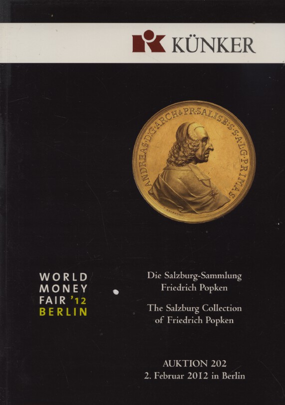 Kunker February 2012 The Salzburg Collection of Friedrich Popken - Coins