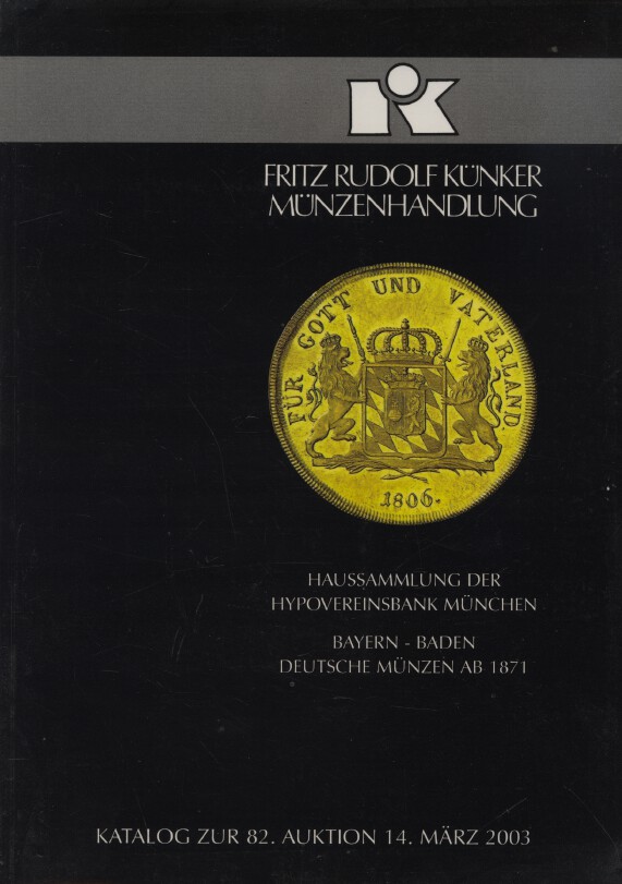 Kunker March 2003 Hypovereinsbank Collection, German Coins from 1871