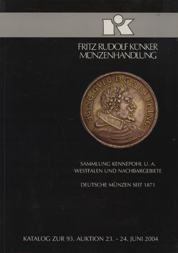 Kunker June 2004 Kennepohl Collection, Westphalia - German Coins since 1871