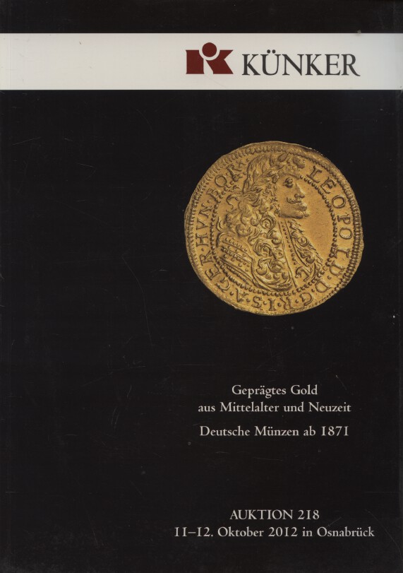 Kunker Oct 2012 Gold Coins - Middle Ages to present day, German Coins from 1871