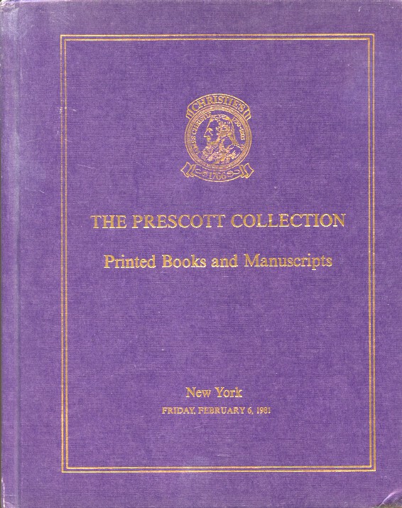 Christies February 1981 The Prescott Collection - Printed Books & Manuscripts HB - Click Image to Close