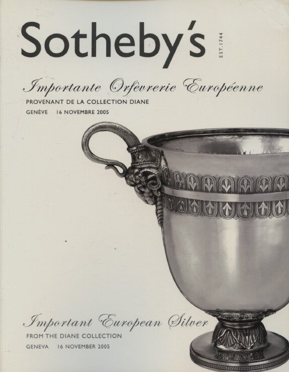 Sothebys October 2005 Important European Silver from the Diane Collection