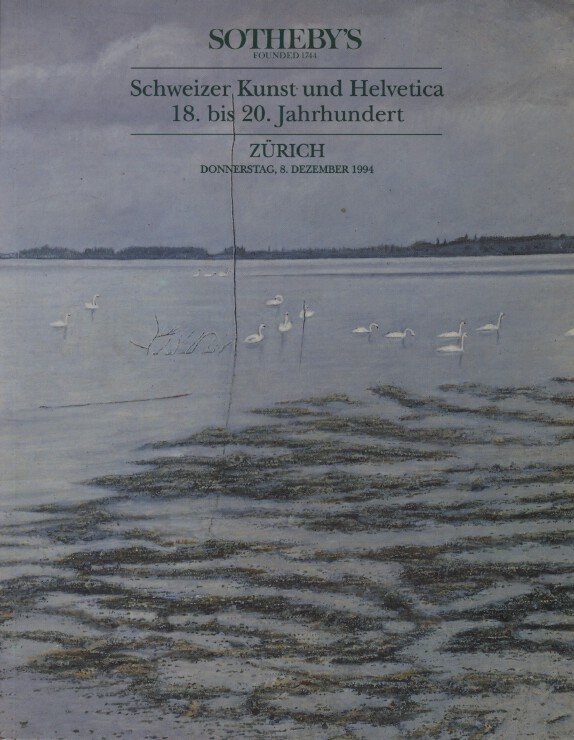 Sothebys December 1994 Swiss Art & Helvetica 18th - 20th Century