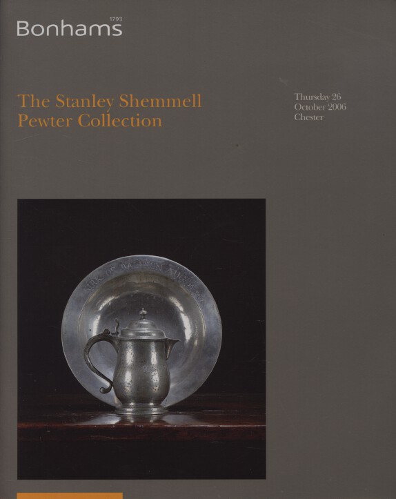 Bonhams October 2006 The Stanley Shemmell Pewter Collection