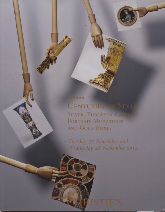 Christies Nov 2012 Silver, European Ceramics, Portrait Miniatures, Gold Boxes - Click Image to Close