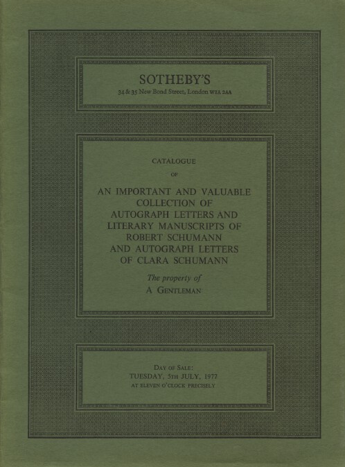 Sothebys July 1977 Autograph Letters & Literary Manuscripts of Schumann